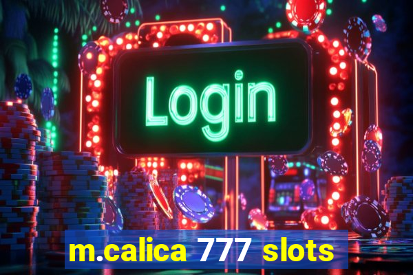 m.calica 777 slots